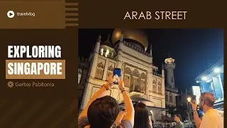 Ever Experienced an ASMR Night Walk in Arab Street, Singapore 2025?