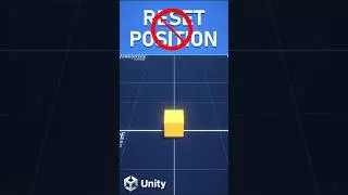 Unity Tip - DON'T RESET POSITION