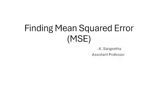 Finding Mean Squared Error (MSE)