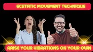 ecstatic movement technique. #EcstaticMovementTechnique #RaiseVibrations #PersonalGrowth #Spiritual