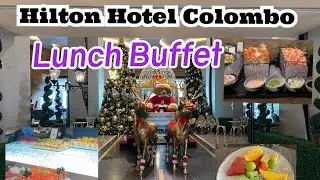 Hilton Hotel | Graze Kitchen | Lunch buffet | Foodie Sri Lanka 