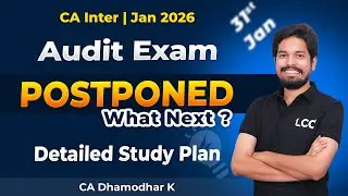 CA Inter Audit Postponed (Jan 2026) | Don&rsquo;t Panic! Here&rsquo;s the Right Plan