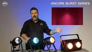 ADJ Encore Burst Series Overview