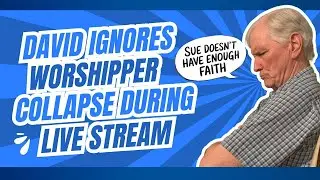 David Eells Ignores Collapsed Worshipper |  Live Stream Moment Caught | Unleavened Bread Ministries