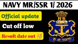 NAVY Ssr/mr result date out 🥳 || official update 1/2026 || low cut off ||सबका होगा  selection 