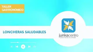Loncheras saludables