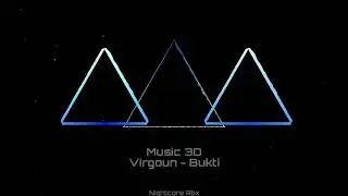 (3D Audio) - Bukti - Virgoun