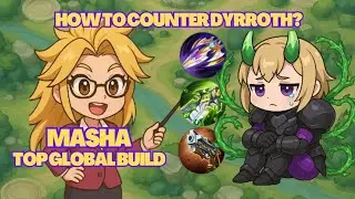 HOW TO PLAY MASHA AGAINST DYRROTH IN EXP LANE (PERFECT BUILD + TUTORIAL) MOBILE LEGENDS BANG BANG