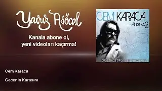 Cem Karaca - Gecenin Karasını