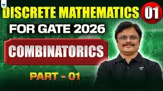 🔴 Discrete Mathematics for GATE 2026 – Part 01 | Combinatorics | Zero to Hero Series by Sridhar Sir
