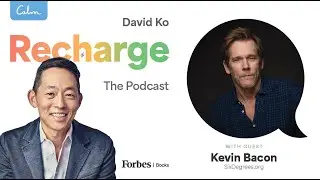 Recharge with Kevin Bacon: From Footloose to Philanthropy