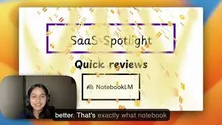 Quick reviews: Can Google&rsquo;s AI note-taking tool help you learn smarter?| NotebookLM | SaaS Spotlight