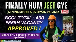 Fresh vacancy approved by BCCL | Board of Director News Updates by Shilpa Mam |  CORE TEAM