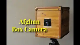 Afghan Box Camera Tutorial: How to Shoot and Develop