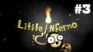 Little Inferno - Уютное объятие #3