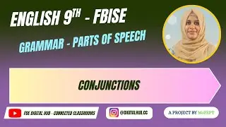 Conjunction - Parts of Speech | English | Grammar | Grade 9 | FBISE | FDE