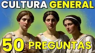 📚 TEST de 50 Preguntas de CULTURA GENERAL🎓 ¿Cuánto Sabes?