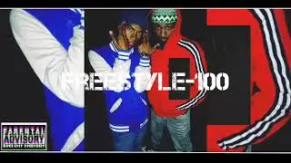 Freestyle100-KillerRCA💯
