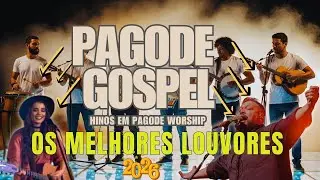 PAGODE GOSPEL  MUSICAS EVANGELICAS EM PAGODE  hinos em pagode  grabiela rocha, bruna karla, maria