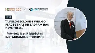 METALS 100 Interview with Dr. Raymond Goldie at PDAC 2024 | 2024年PDAC大會 金屬之巔訪談系列
