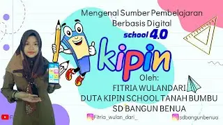 DUTA KIPIN TANAH BUMBU MENGENAL SUMBER PEMBELAJARAN BERBASIS DIGITAL APLIKASI KIPIN SCHOOL 4.0