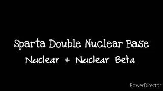Sparta Double Nuclear Base