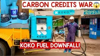 KOKO FUEL DOWNFALL😱 'CARBON CREDIT' War 🇰🇪