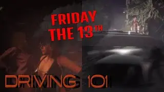 Driving 101 | Friday the 13th Funny Moments