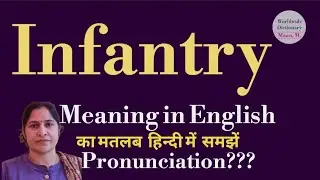 infantry meaning l meaning of infantry l infantry ka hindi main matlab hota hai l vocabulary l
