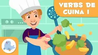 VERBS de cuina per a nens en catal&agrave; - Pelar, picar, fregir, torrar, batre... - Episodi 1