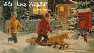 Плейлист Old Jazz с уютной атмосферой | Домашний уют и радость снежного дня