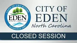 Eden City Council BUDGET RETREAT LIVESTREAM