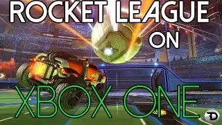 ROCKET LEAGUE ВЫЙДЕТ НА XBOX ONE!!