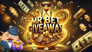🎉⏰ Don&rsquo;t Miss Giveaway at Mr.Bet!