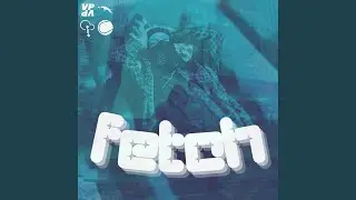 FETCH