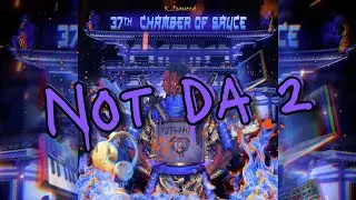 K_2Sauced - Not Da 2 (Official Audio)