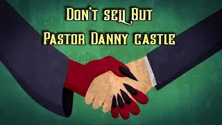 Danny Castle - Don’t Sell Out!
