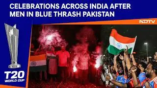 India Vs Pakistan | Indian Fans Celebrate As India Thrash Pak In T20 World Cup