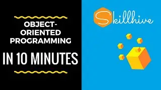 What is Object Oriented Programming (OOP) ? | Programming for beginners | SkillHive