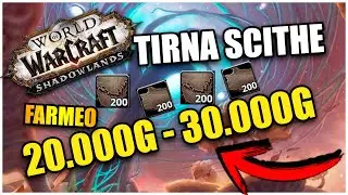 *NUEVO* 20K - 30K ORO POR HORA - TIRNA SCITHE | WOW SHADOWLANDS