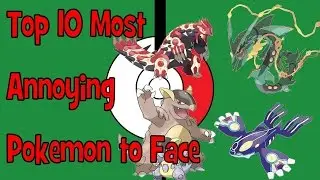 Top 10 Most ANNOYING Pokemon to Face (Gen VI)
