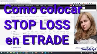 COMO COLOCAR EL STOP LOSS en ETRADE - TUTORIAL DE TRADING PARA PRINCIPIANTES
