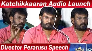 Director Perarusu Speech Katchikkaaran Audio Launch | Vijith Saravanan | Appukutty | Swetha Dorathy