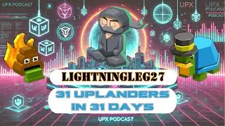 🌟 31 Uplanders in 31 Days &ndash; Day 11: LightningLeg27 | Upland Streaming, Strategy & Sparklet!