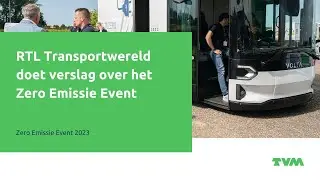 Zero Emissie Event 2023 - RTL Transportwereld