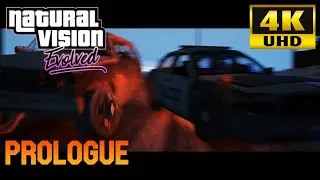 GTA V: 'Prologue' on Naturalvision Evolved&trade; Gameplay - [4k] Maximum Settings - NVR E Graphics MOD