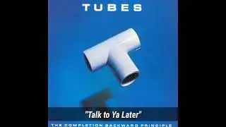 The Tubes 