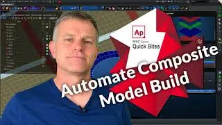 Evotech CAE | MSC Apex 'Quick Bites' | Automate Composite Model Build