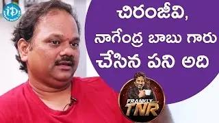 V N Aditya About Chiranjeevi And Nagendra Babu | Frankly With TNR | Talking Movies With iDream