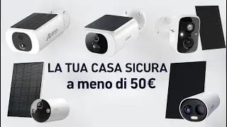 Top 5 Telecamere Wi-Fi sotto i 50 euro con pannello solare e batteria integrata.